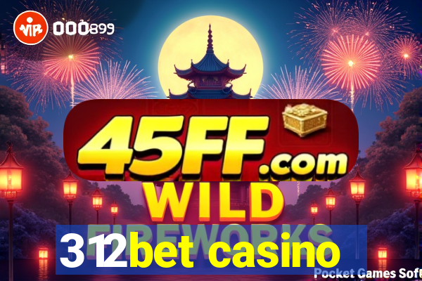 312bet casino